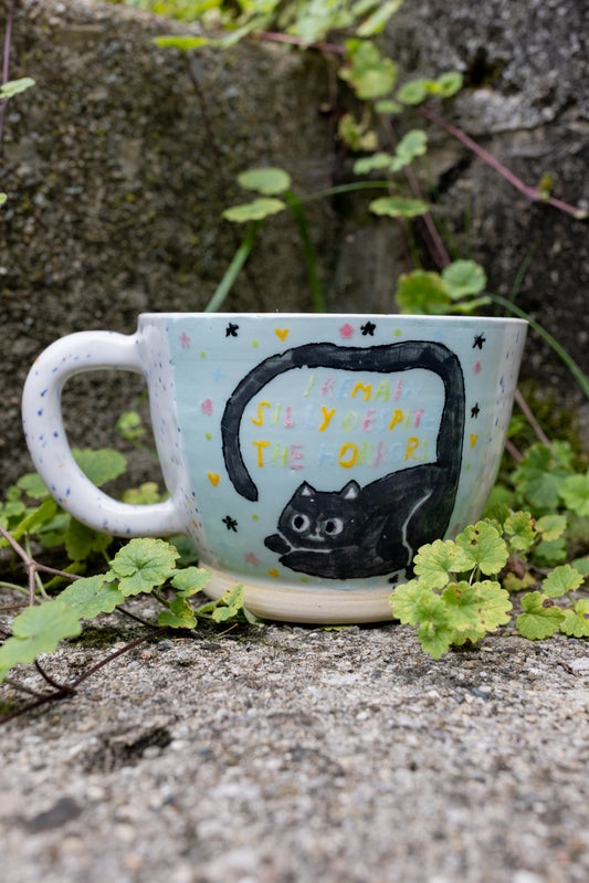 I Am Silly Despite the Horrors Mug 12oz